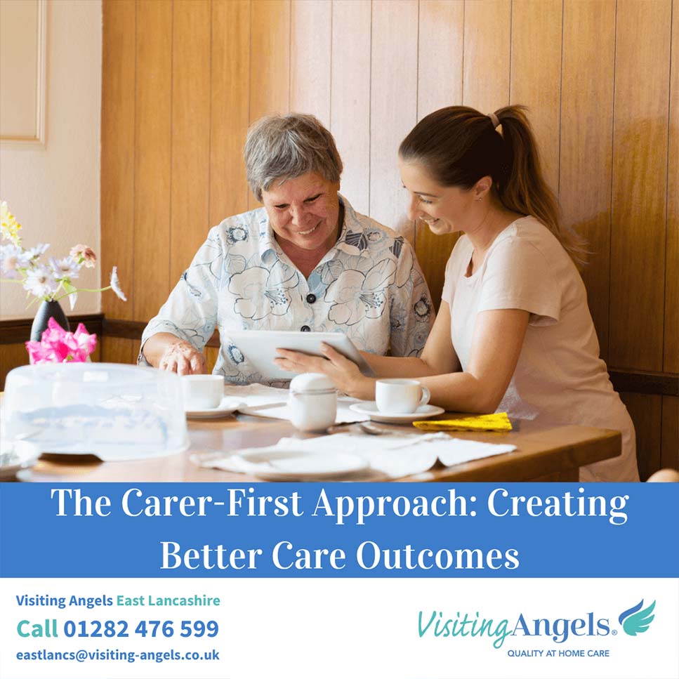 The Carer-First Approach: Creating Better Care Outcomes